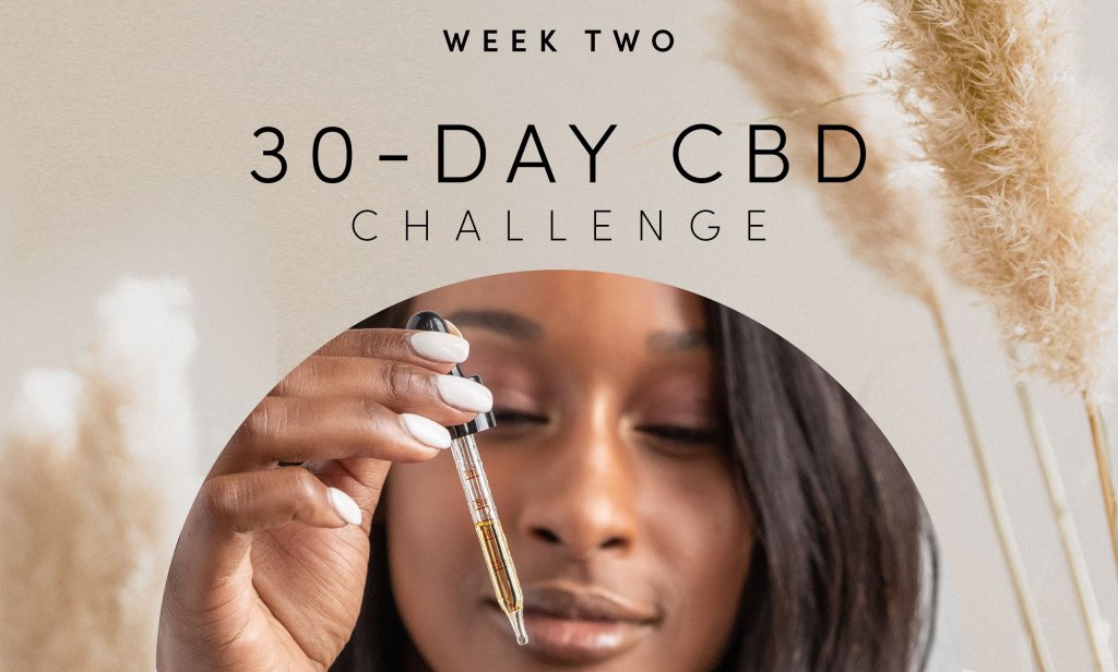 30-Day CBD Challenge: Week 2 recap